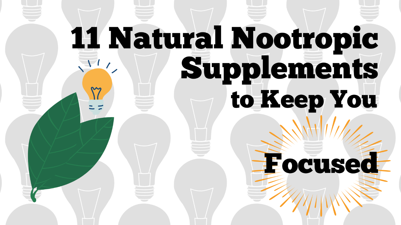 Natural Nootropic Supplements